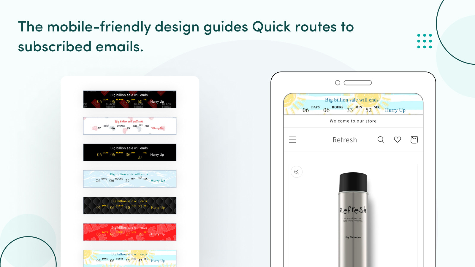 Mobile-friendly design helps with Quick routes to emails.