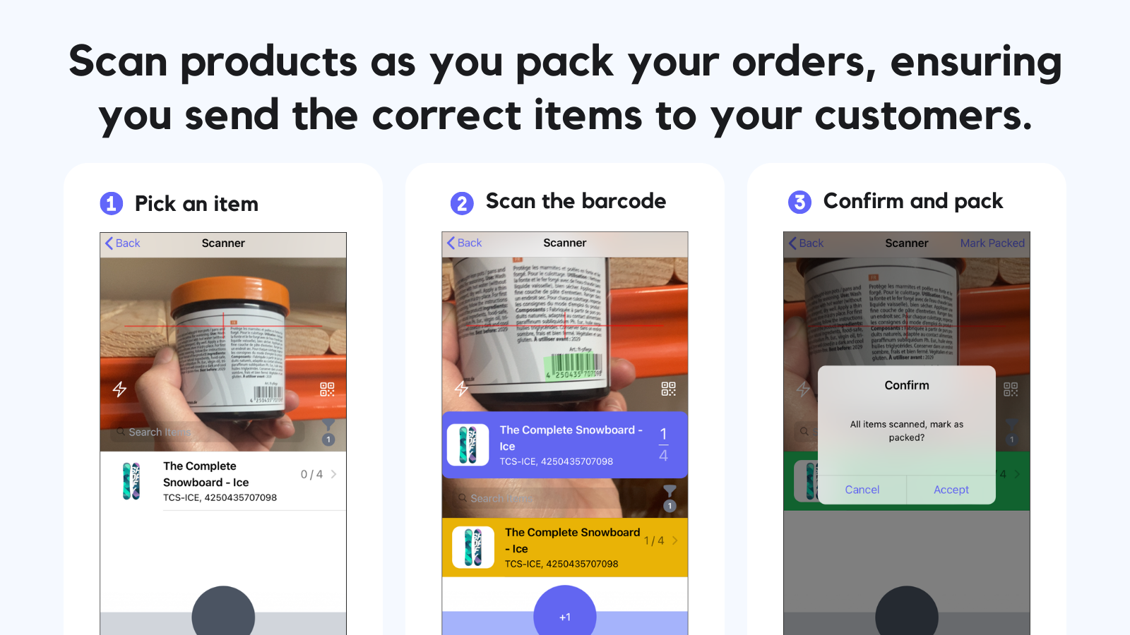 Scan Products as you pack your orders, send correct items