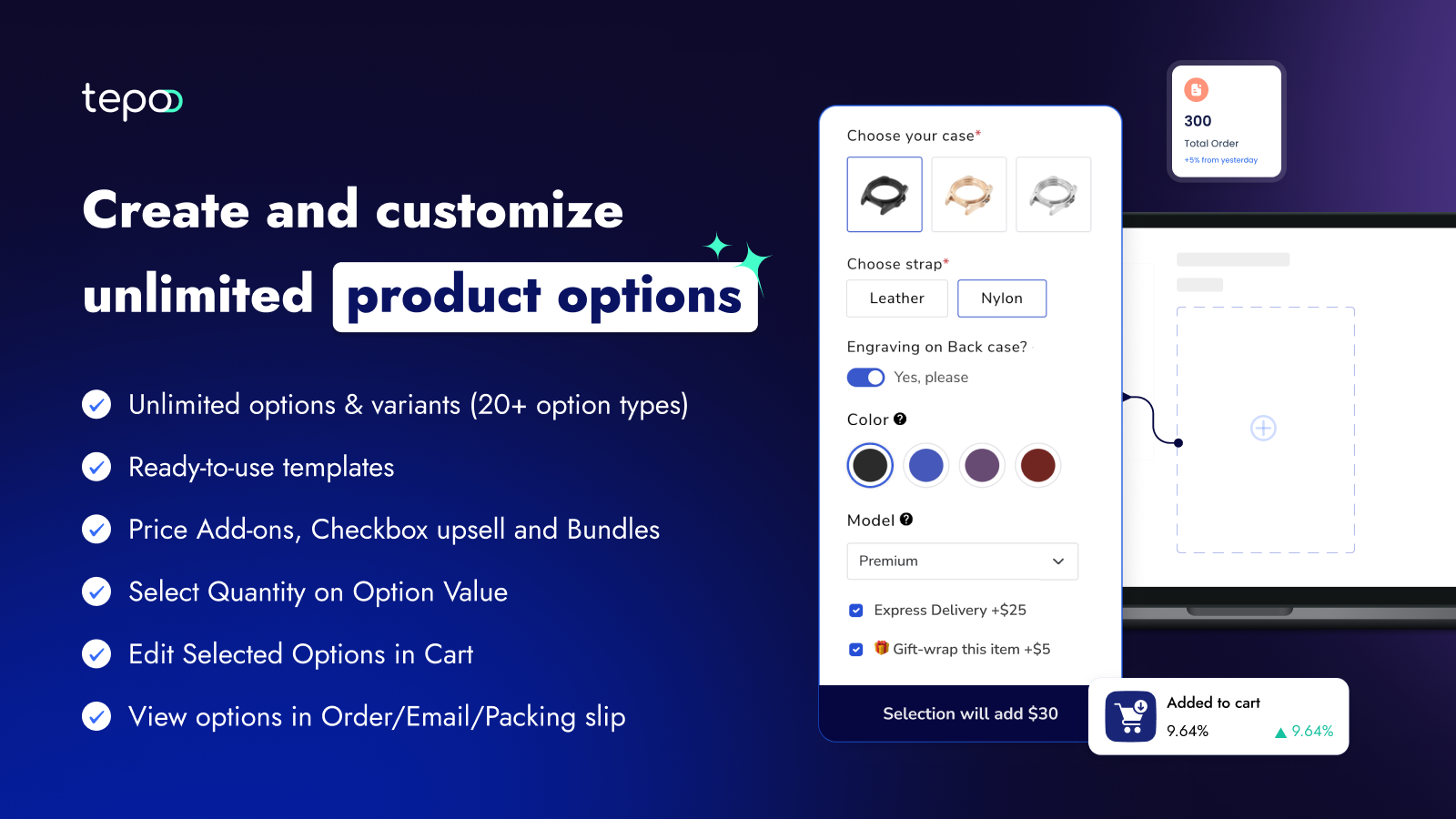 Unlimited product options with conditional logic & price add-ons