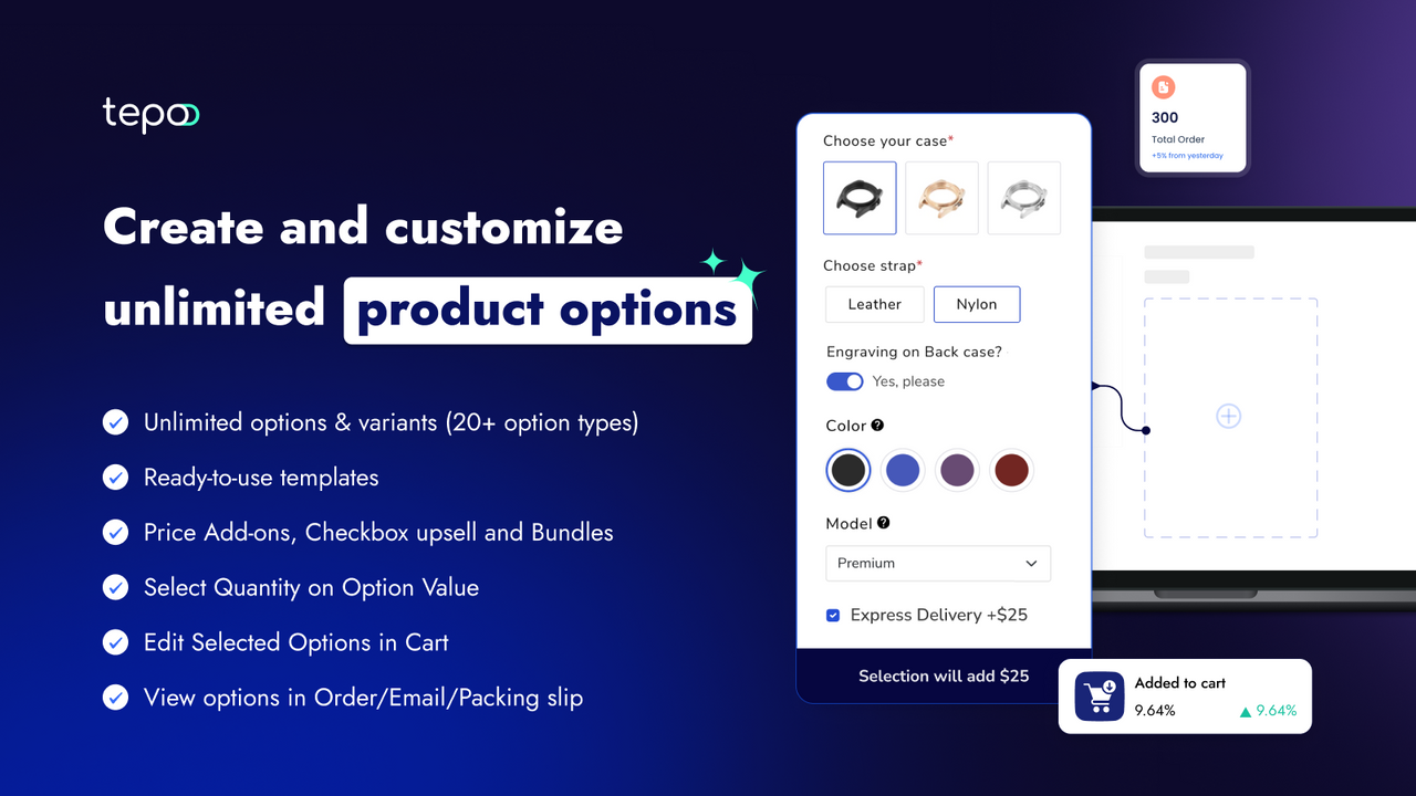 Unlimited product options with conditional logic & price add-ons