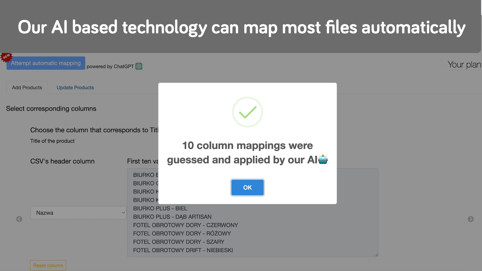 Unsere KI-basierte Technologie kann Ihre CSV ziemlich gut abbilden