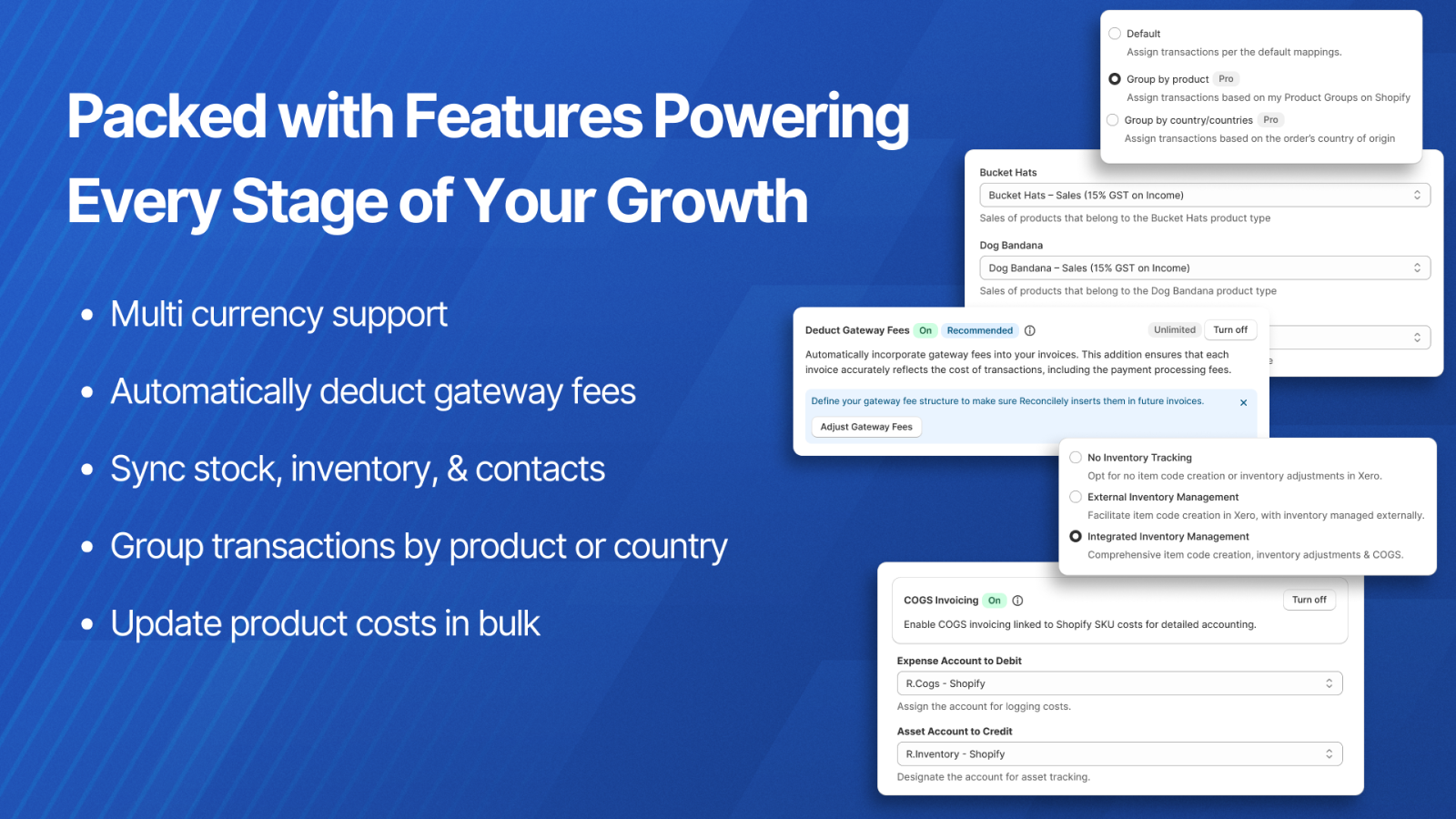 Packed with features powering every stage of your growth