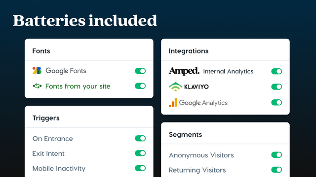 Batteries included - fonts, integrations, segments, triggers