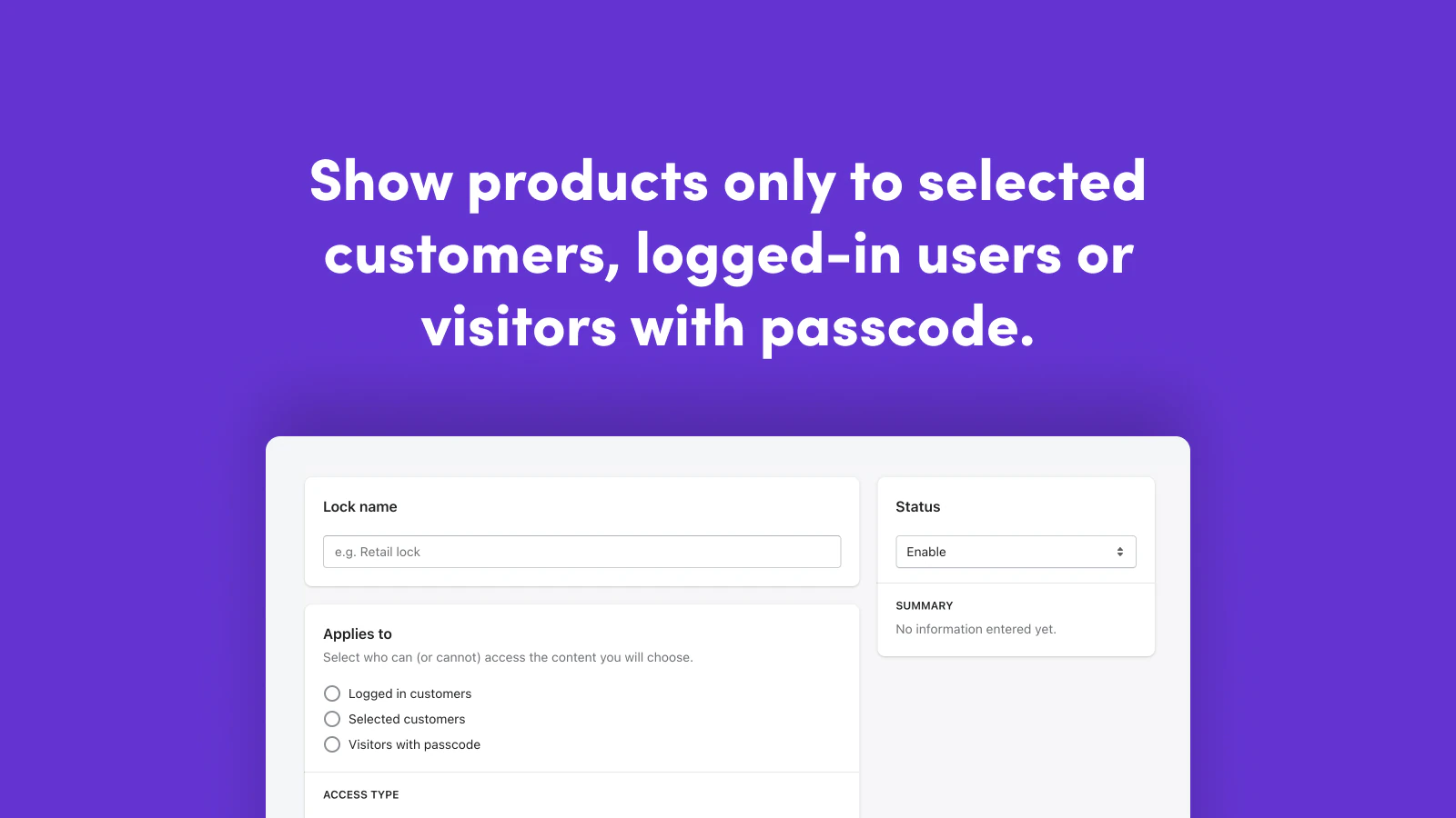 Show products only to selected customers, logged in users, etc.