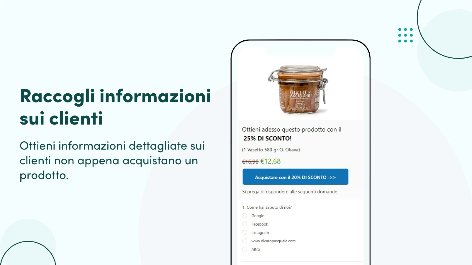 Raccogli informazioni sui clienti