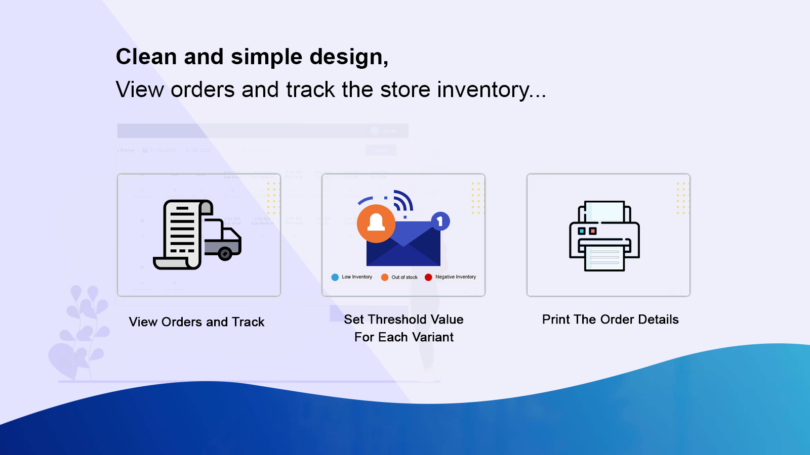 View orders, track inventory and print orders' products list.