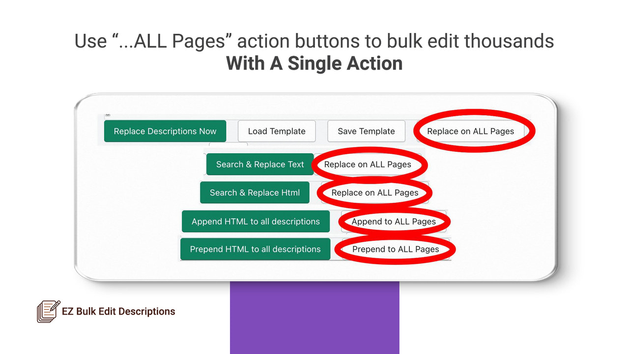 "...ALL Pages" buttons to bulk edit thousands in a single action