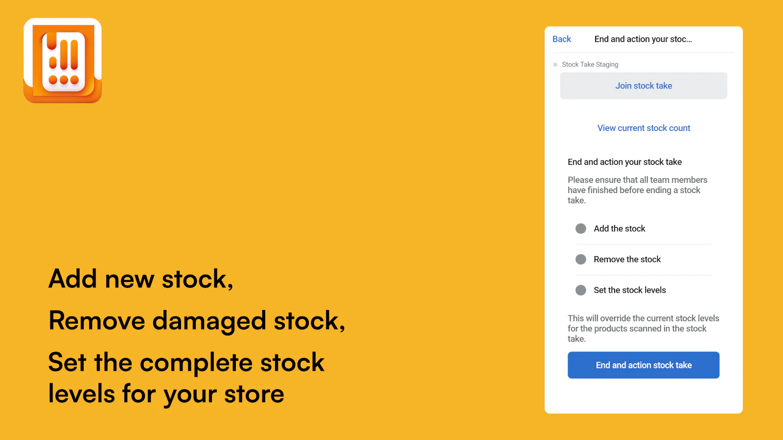 Add new stock, remove damaged stock or set your stock levels