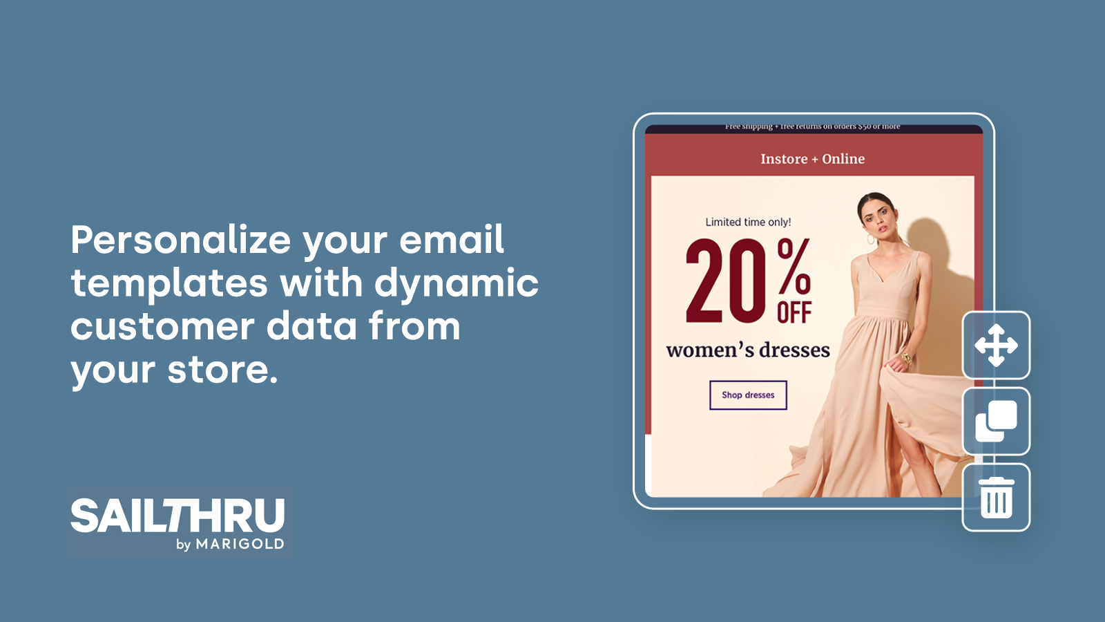 Personalize your email templates with dynamic customer data.