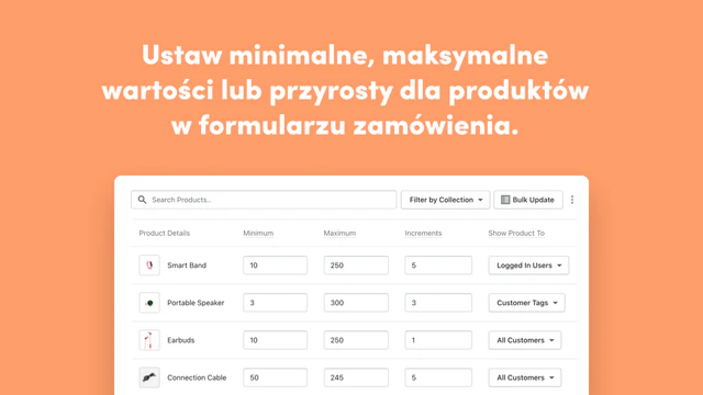 Set min/max, or increments for products in the order form. 