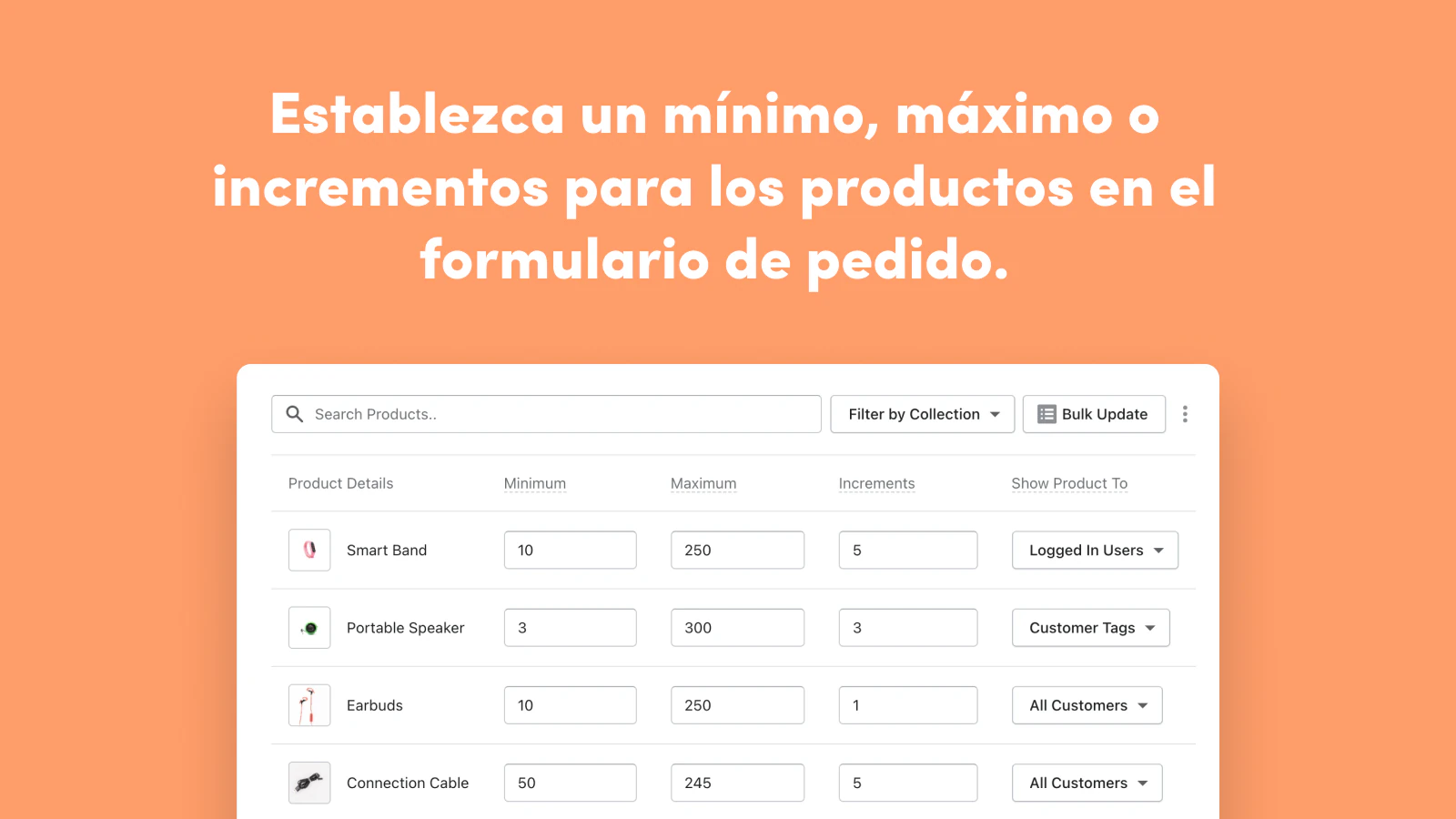 Set min/max, or increments for products in the order form. 