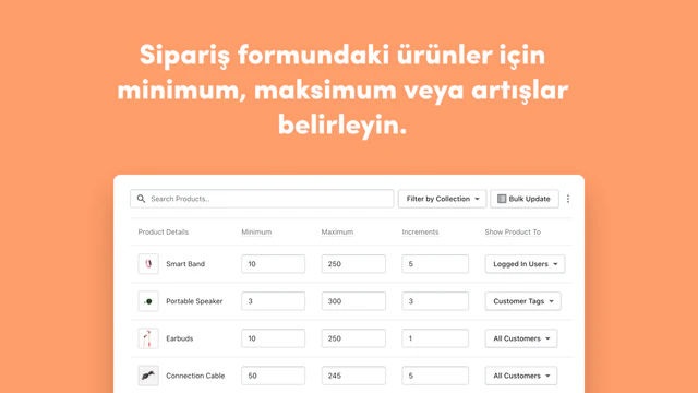 Set min/max, or increments for products in the order form. 