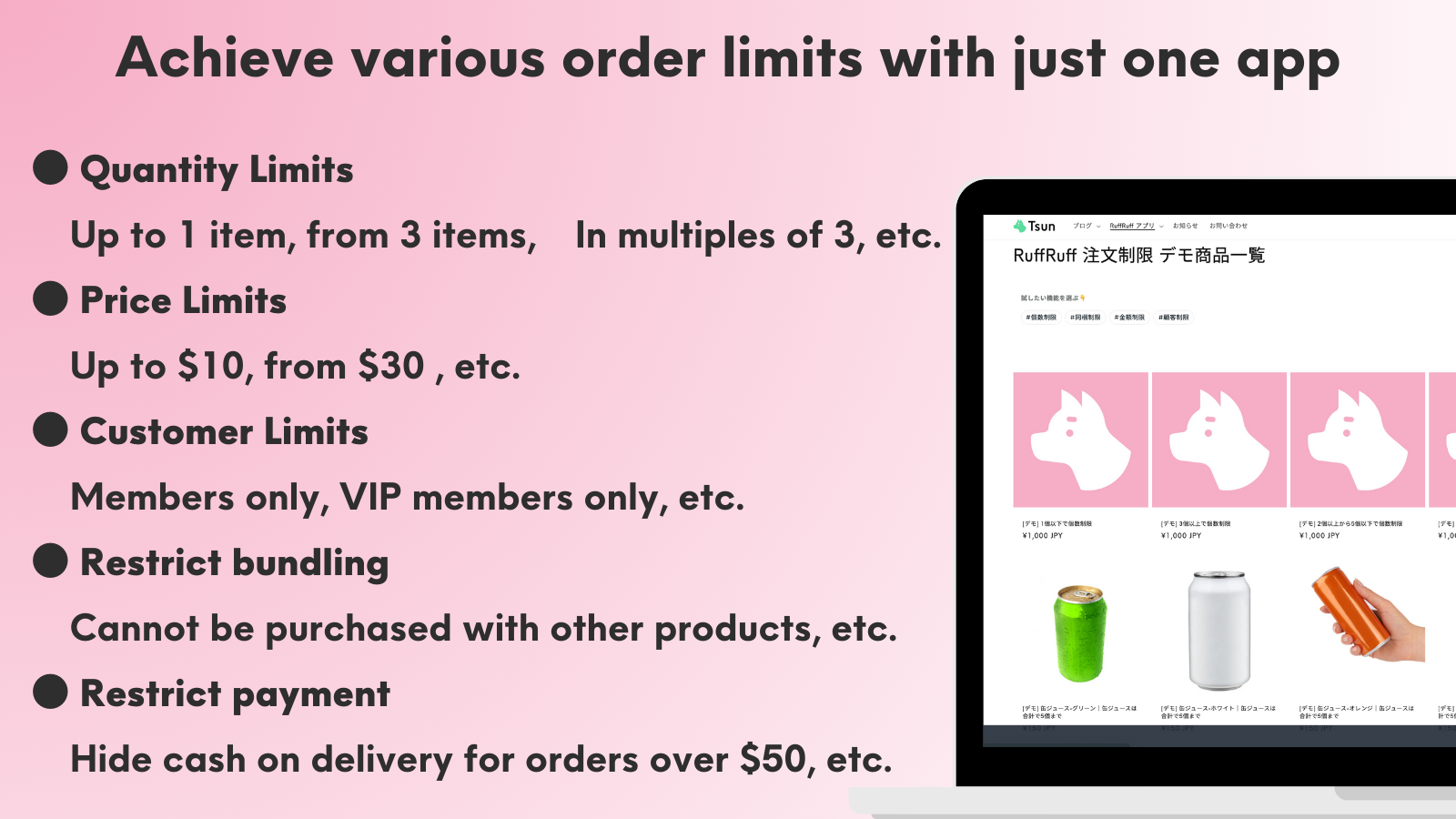 Achieve various order limits with just one app