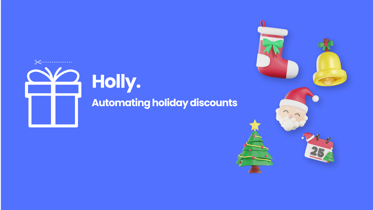 Holly - 自动化节日折扣和优惠券营销