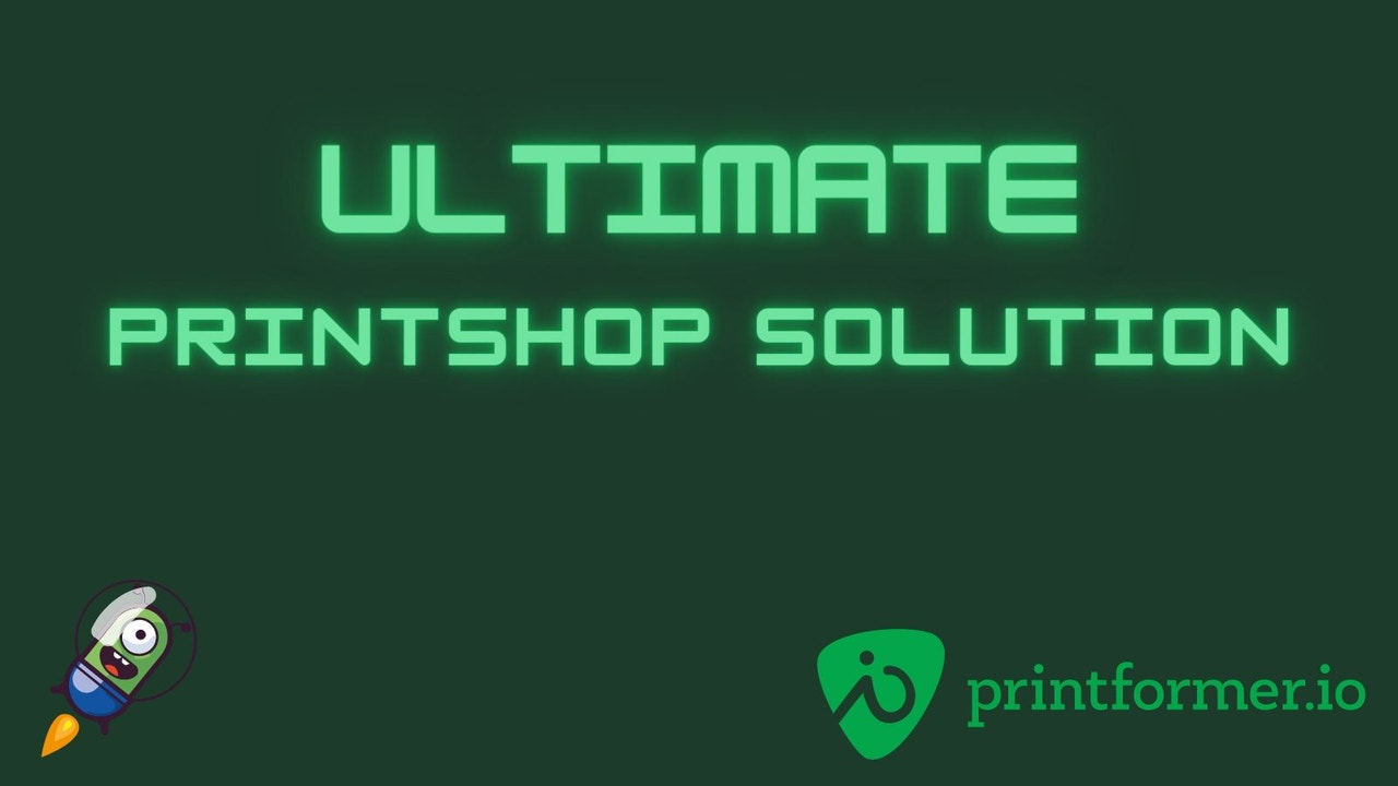 Ultimate PrintShop Solution