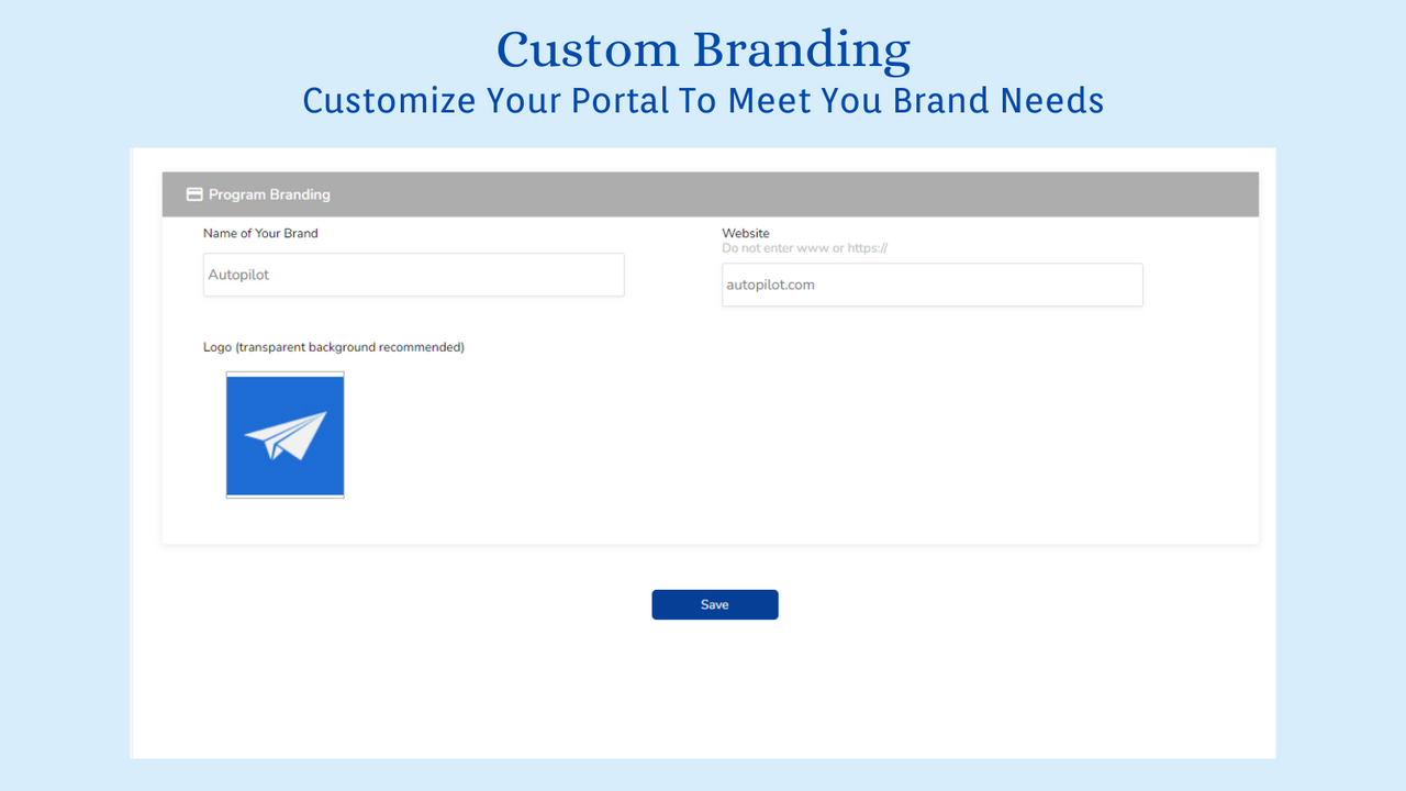 Customize Your Portal To Meet You Brand Needs