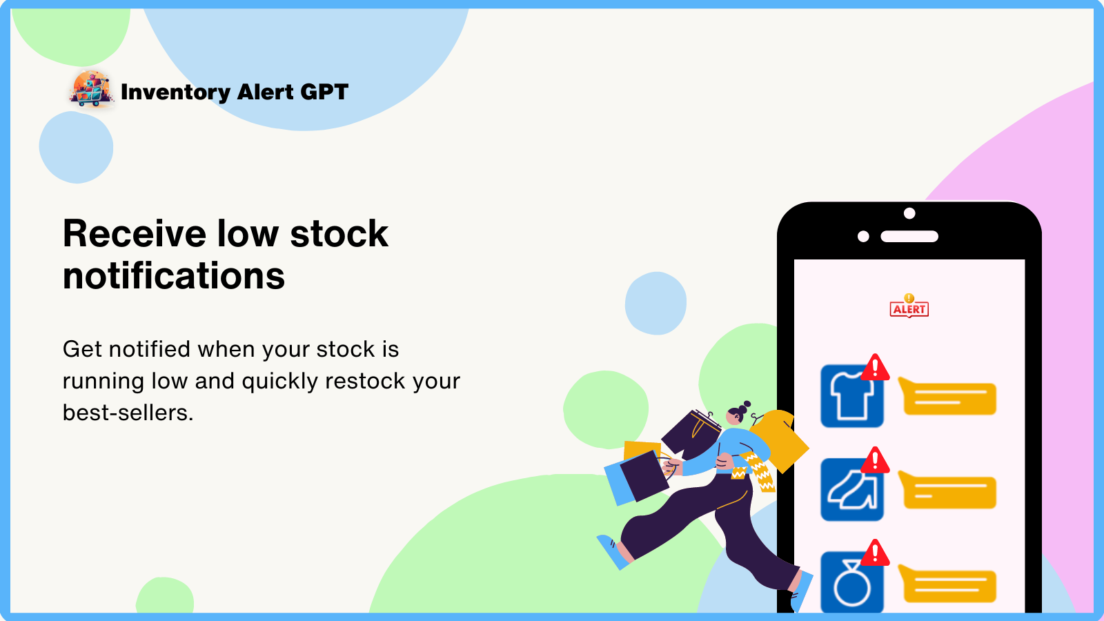 Receive real-time stock alerts to prevent stockouts & overstock