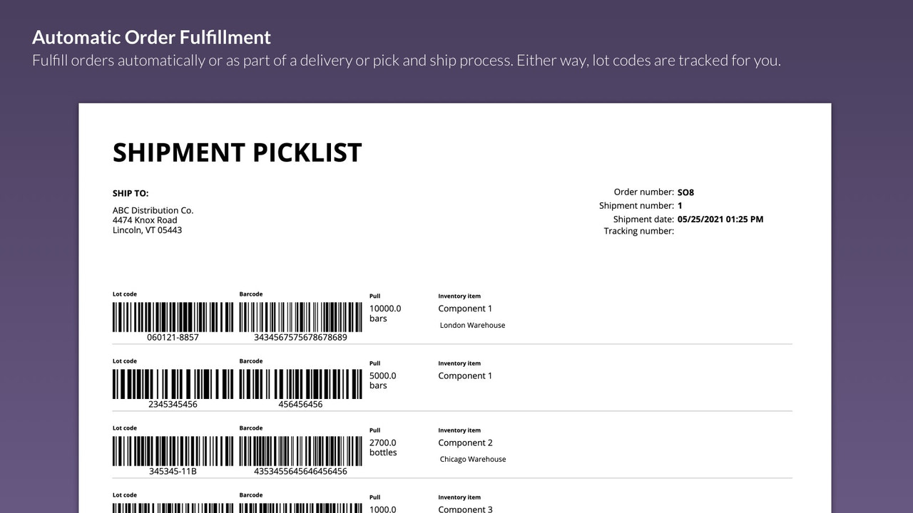 Automatic fulfillment and lot tracking