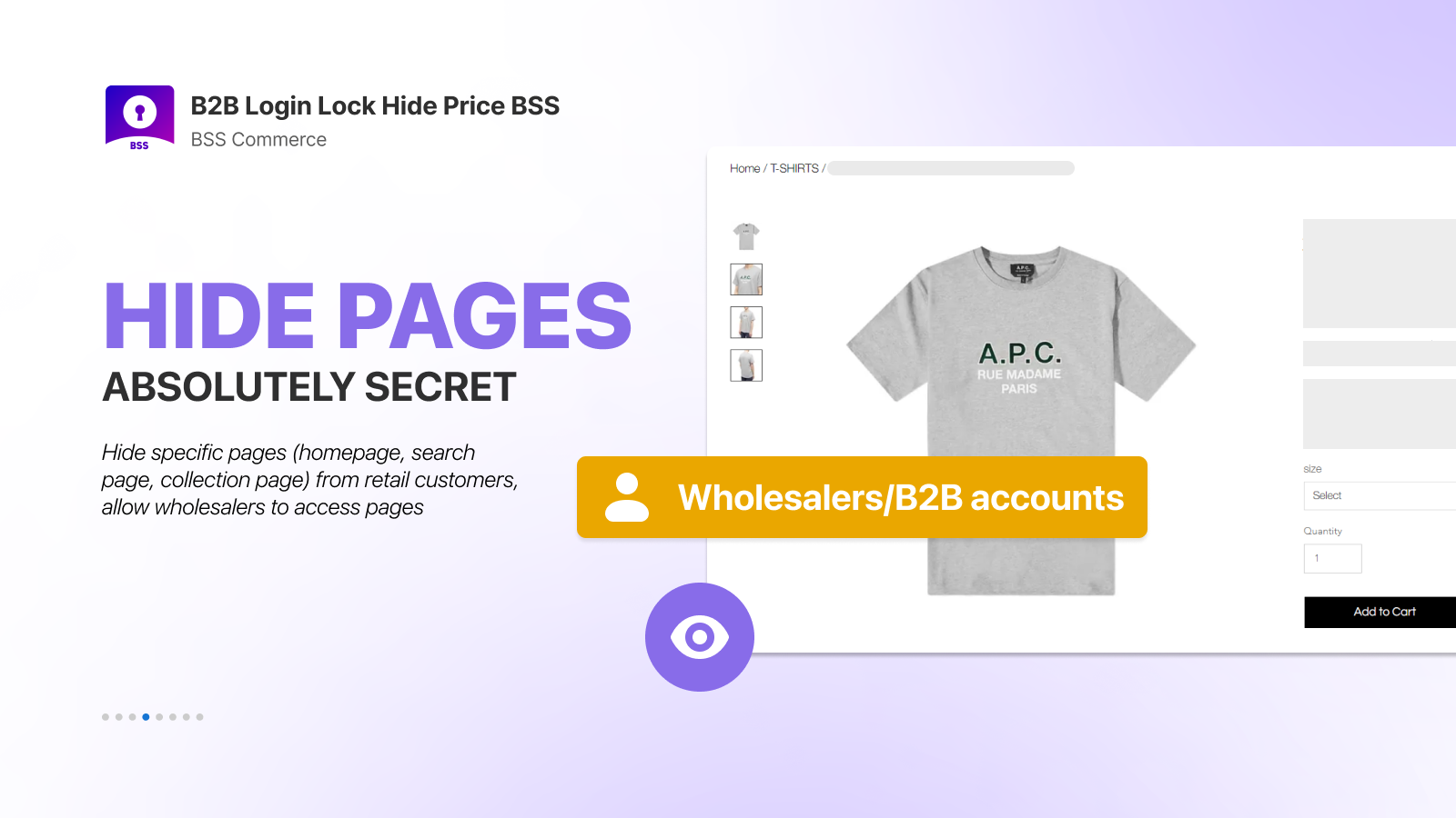 Lock pages; allow access only with B2B or wholesale login.