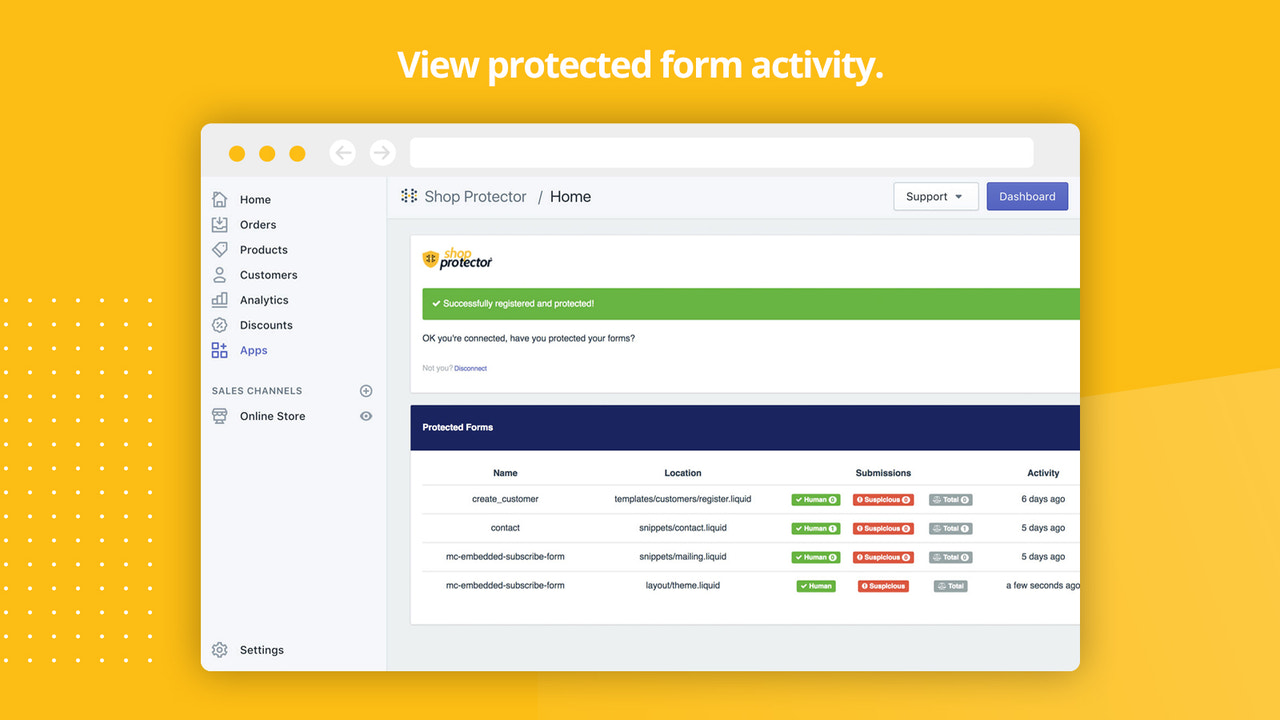 View all your protected form activity from bots.