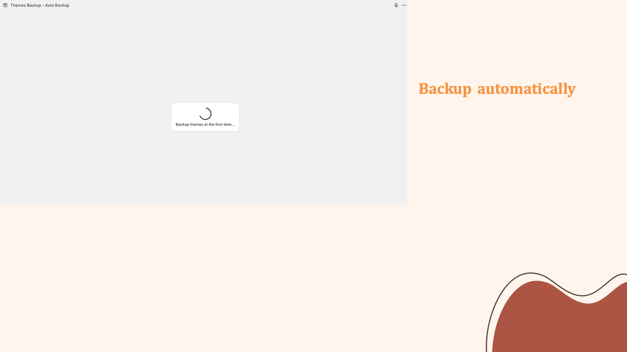 Backup at the first time will take 2 minutes each theme