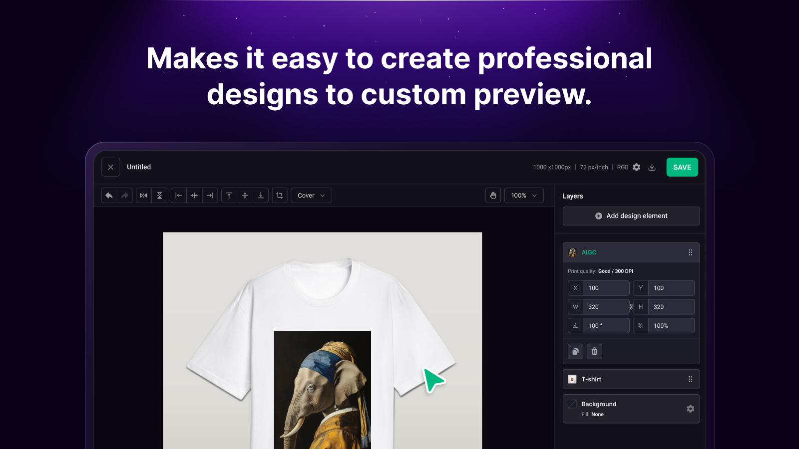 Makes it easy to create professional designs to custom preview.