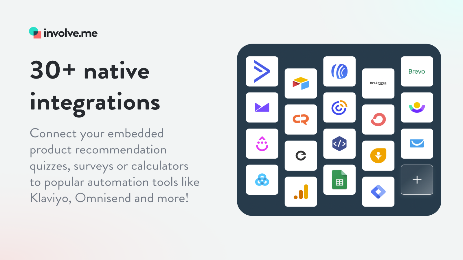 integrate to tools like Klaviyo, Omnisend and more