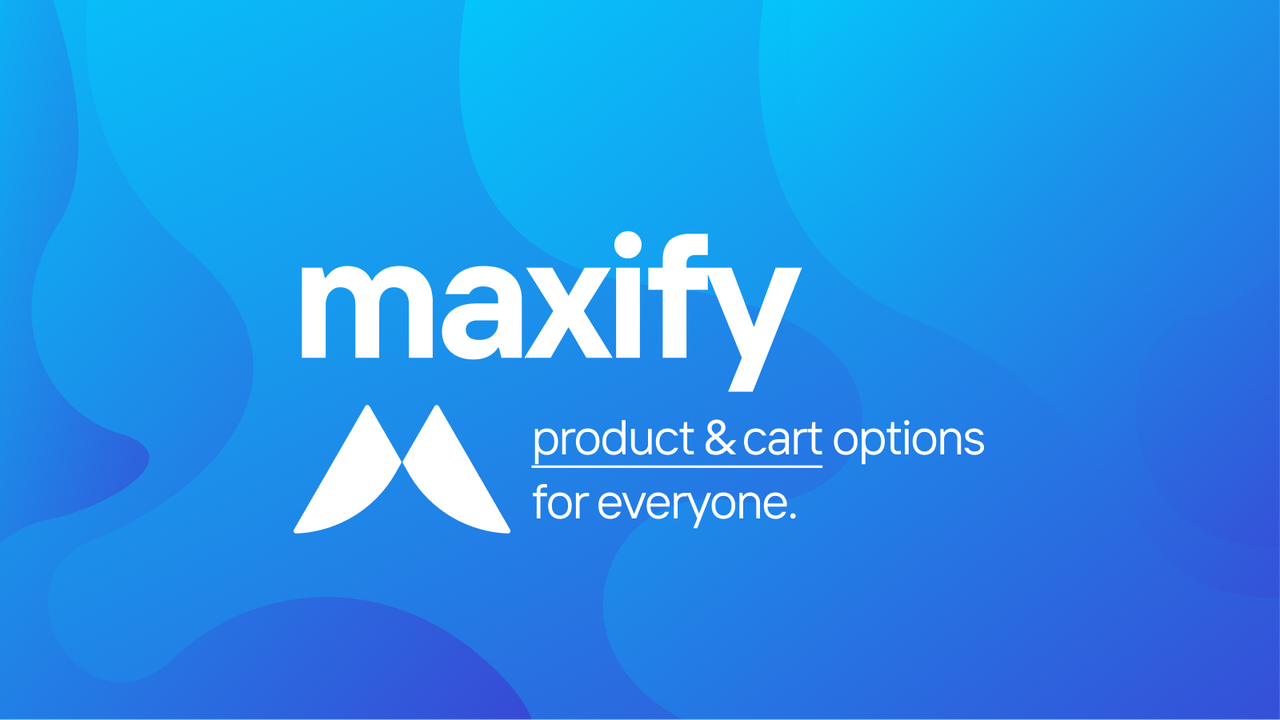 Options de produit et de panier Maxify