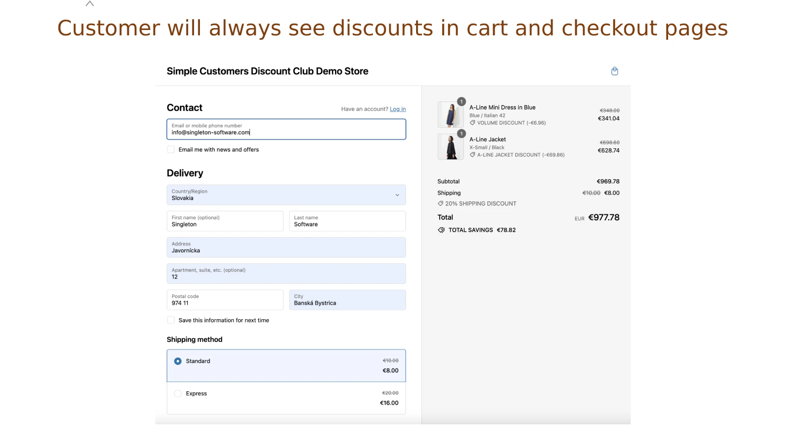 Customer will always see discount in cart and checkout pages