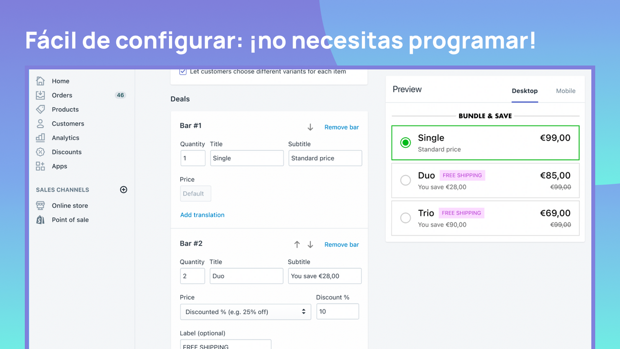 Fácil de configurar: ¡no necesitas programar!