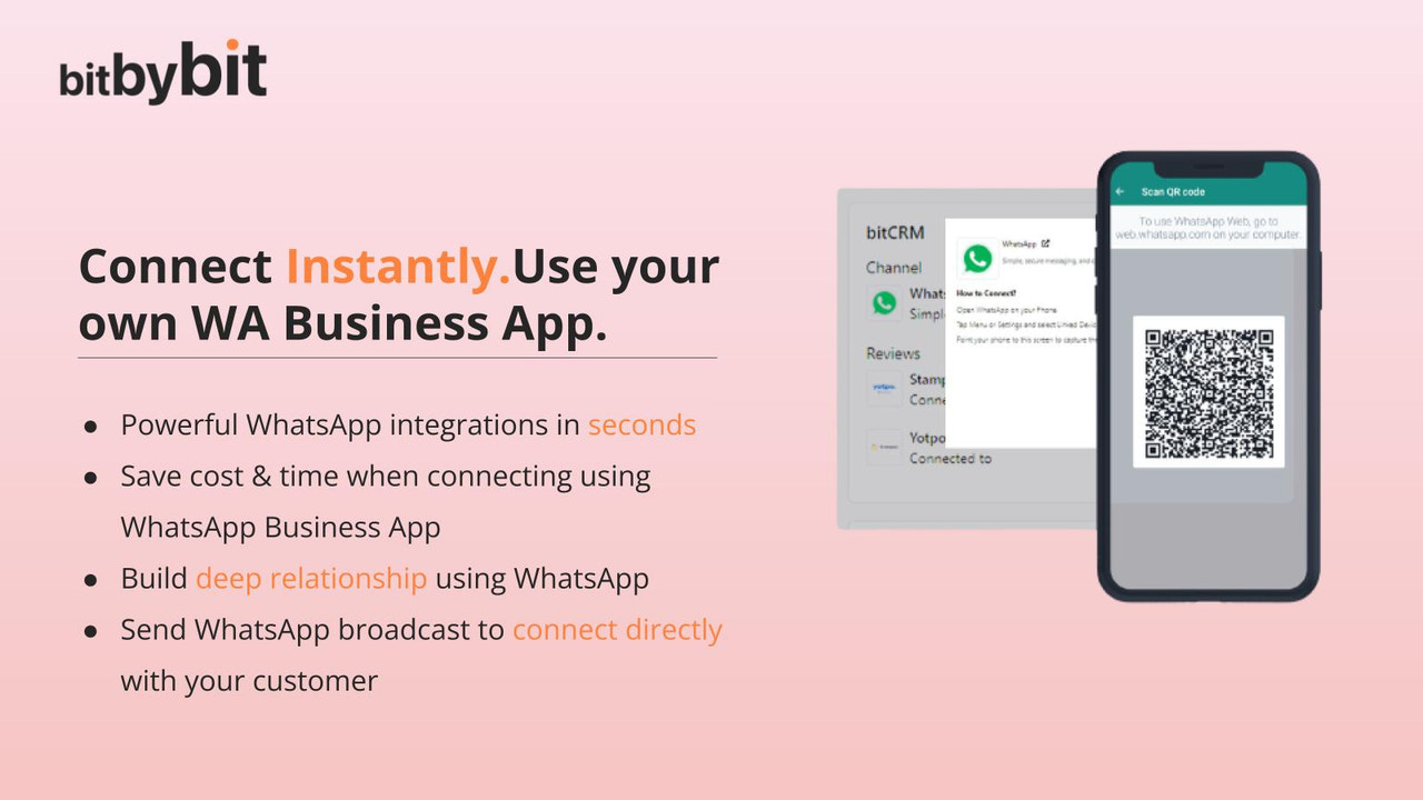 Connect Instantly.Use your own WA Business App