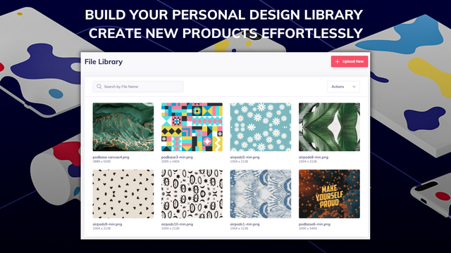 Build your personal design library and create new products.