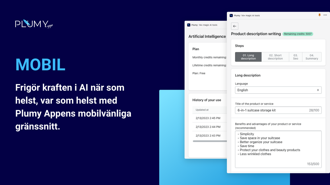 Plumys artificiell intelligens följer med dig överallt.