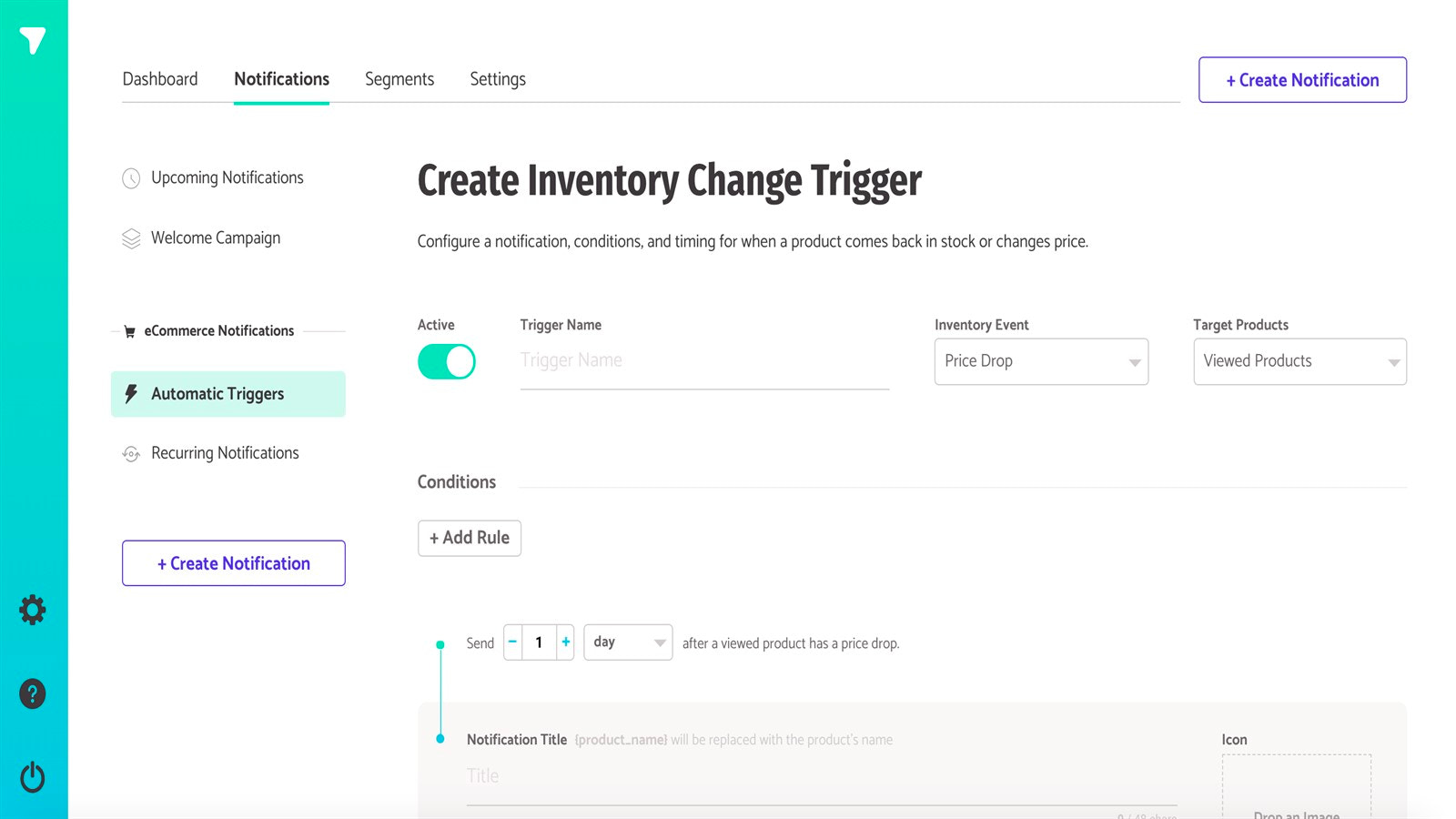 Create triggers such as "price reduction" and "back in stock"