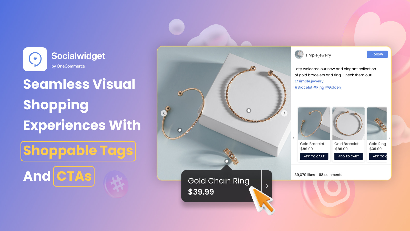Seamless Shopping Experiences with Shoppable tags and CTAs