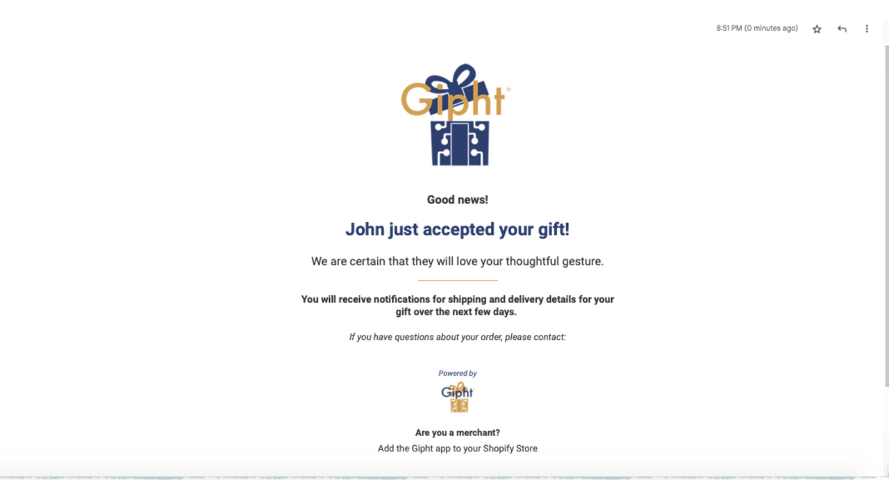 Email is sent to sender to notify that their gift was accepted!