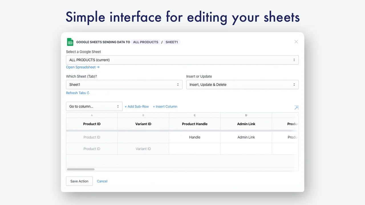 Simple interface for managing your Google Sheet