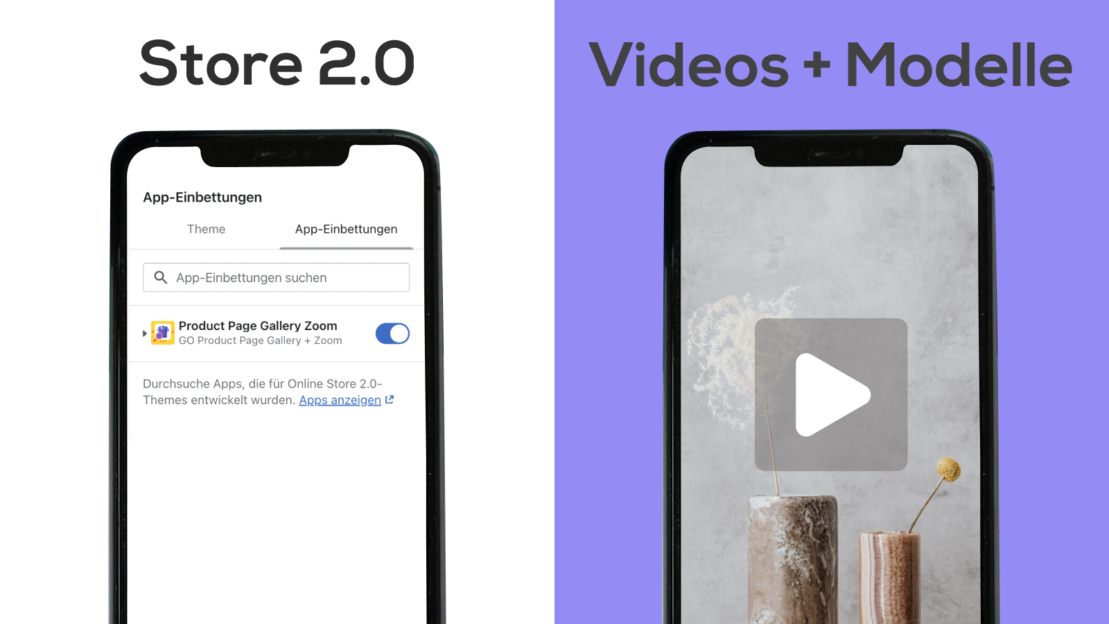 Store 2.0 + Videos + Modelle