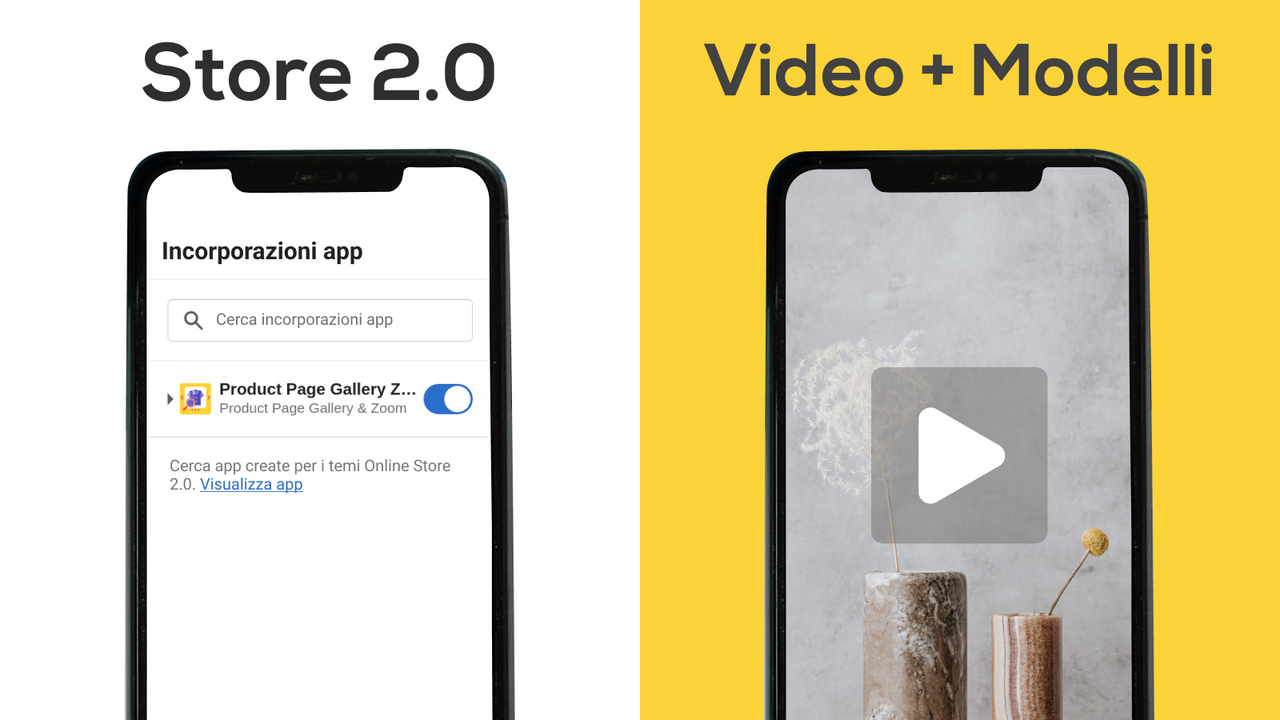 Store 2.0 & Video + Modelli