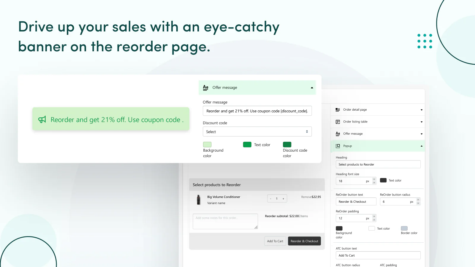 Drive up your sales with a catchy banner on the reorder page.