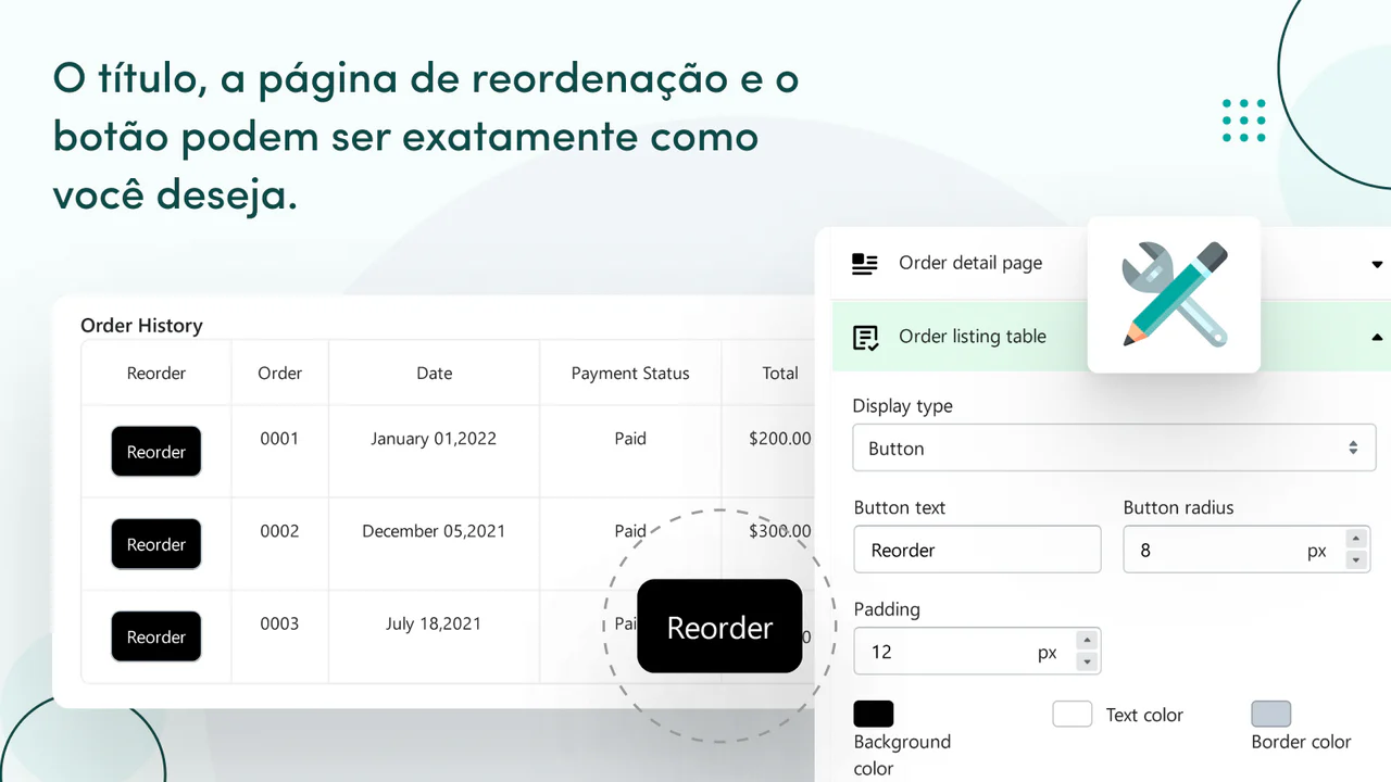 Pode organizar o cabeçalho, a página de reordenação e o botão.