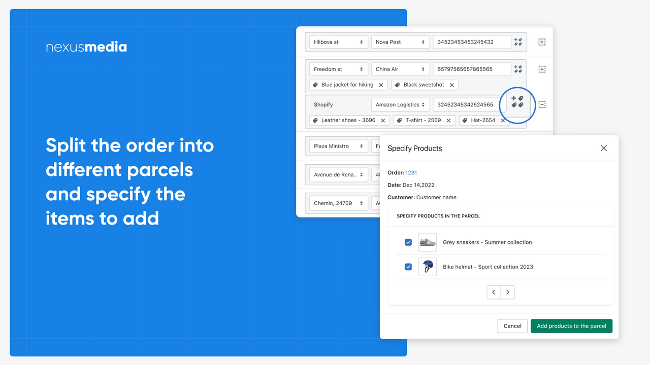 Split the order into different parcels and specify the items to 