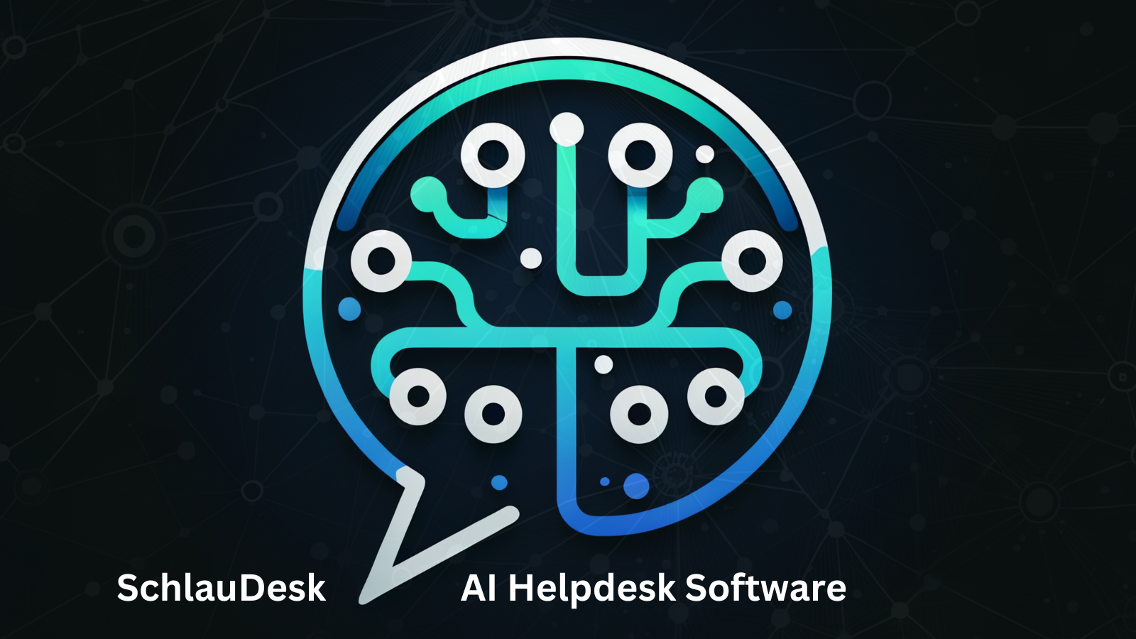 SchlauDesk Helpdesk AI Customer Support