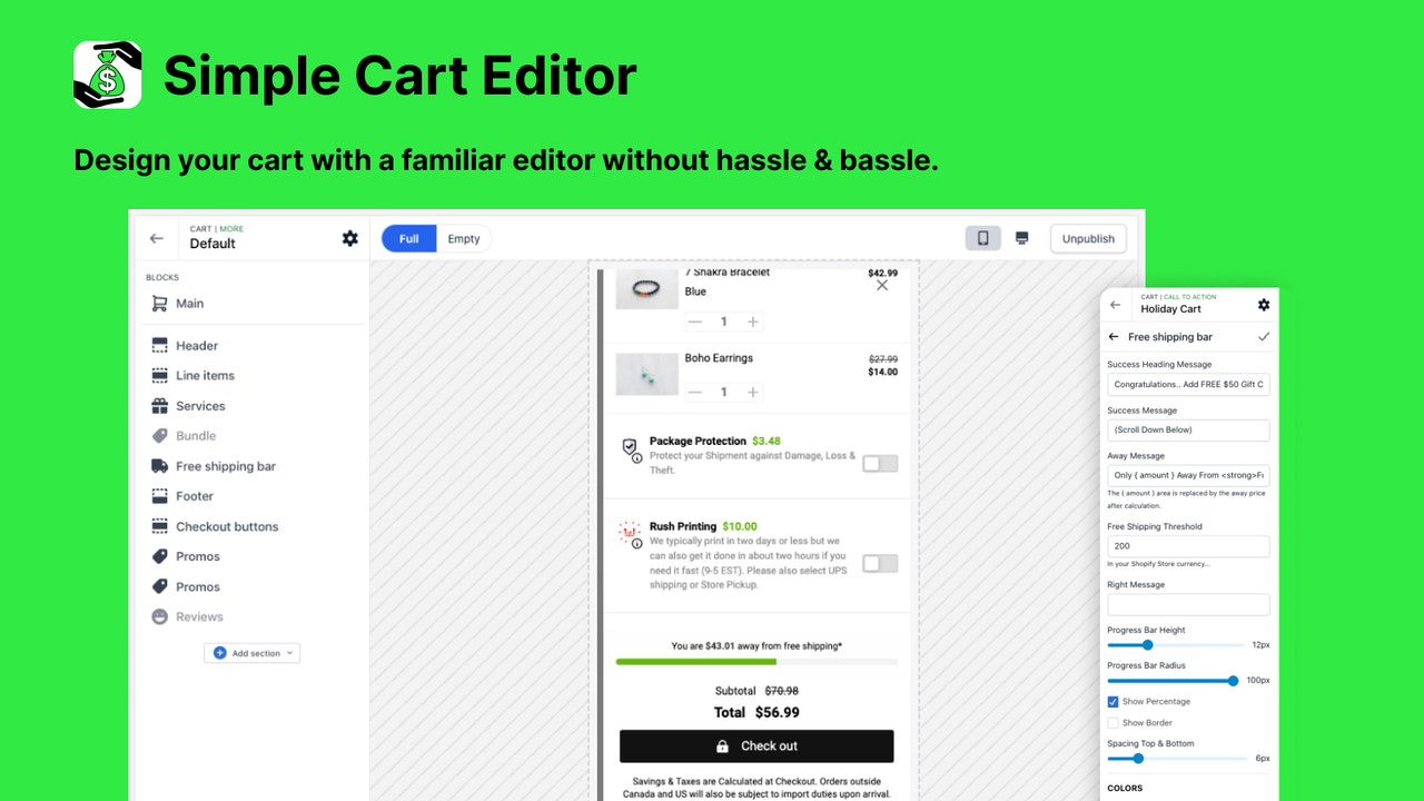 Familiar editor to customize your needs