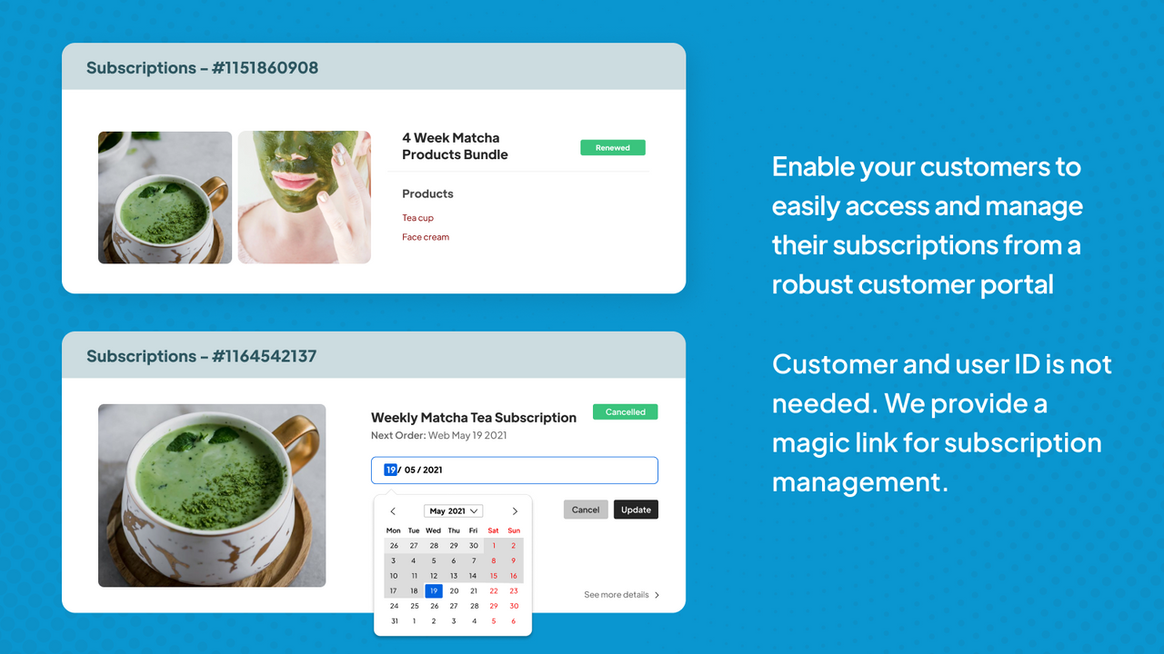 Intuitive and self managed subscriptions for customers
