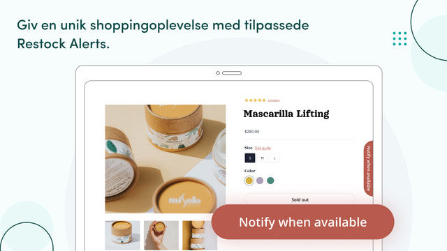 Få en unik shoppingoplevelse med tilpassede Restock Alerts.