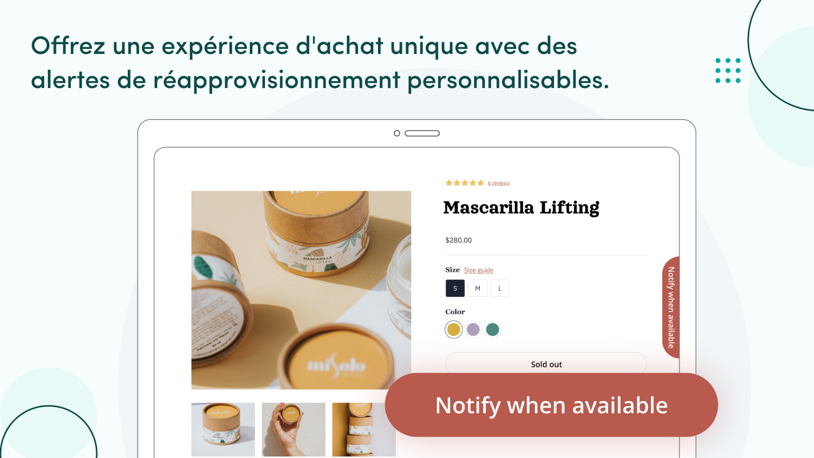 Expérience d'achat unique avec des alertes personnalisées.