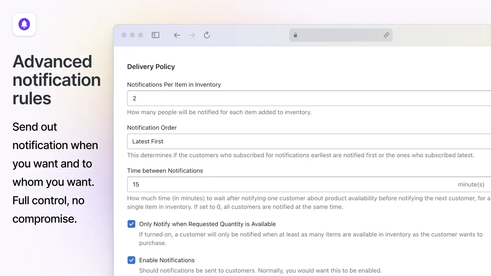 Reglas de notificación avanzadas para darle control total.