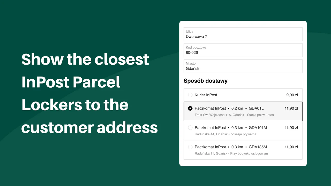 Show the closest InPost Parcel Lockers to the customer address