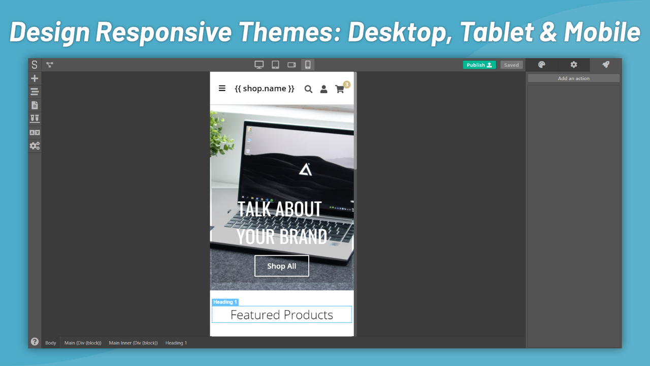 Design Responsive Themes: Desktop, Tablet & Mobile